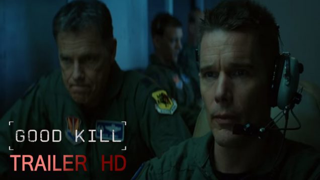 GOOD KILL | Trailer Ufficiale ITA (150″)